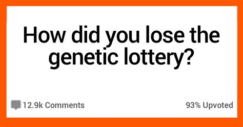 15 People Reveal How They Lost The Genetic Lottery