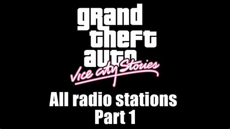 Gta Vice City Stories All Radio Stations Part 1 Youtube