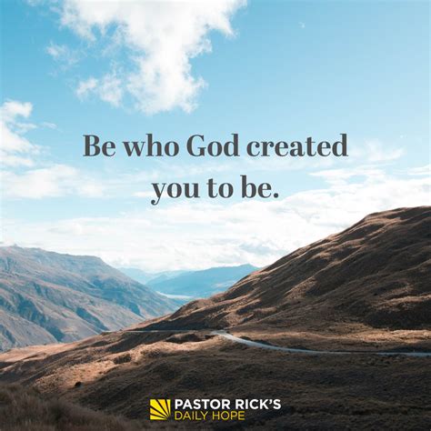 Be Who God Created You To Be Pastor Ricks Daily Hope