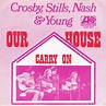 Crosby, Stills, Nash & Young - Our House (1970, Vinyl) | Discogs