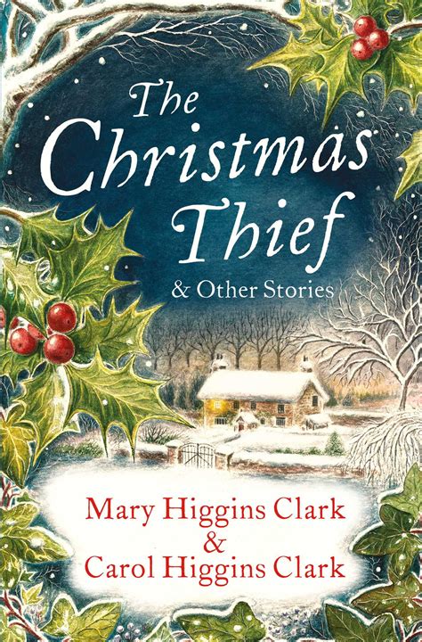 the christmas thief and other stories book by mary higgins clark official publisher page