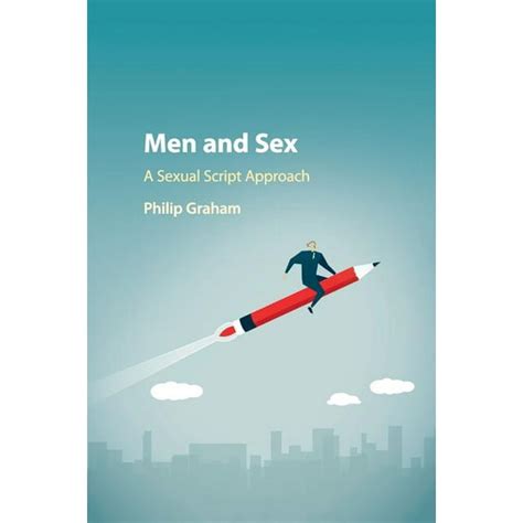 Men And Sex A Sexual Script Approach Paperback