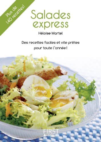 Salades Express Des Recettes Faciles Et Vite Pr Tes Pour Toute L