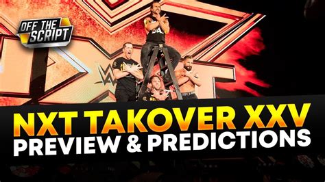 Nxt Takeover Xxv Predictions Wwe Nxt May 29 2019 Full Show Review