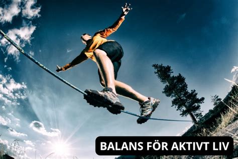 Bra Balans För Ett Aktivt Liv