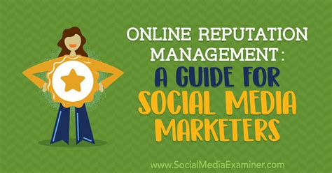 Online Reputation Management A Guide For Social Media Marketers
