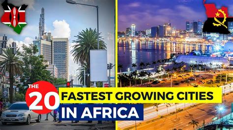 The 20 Fastest Growing African Cities 2022 Youtube
