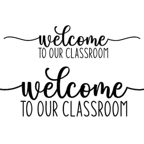 Welcome To Our Classroom Sign Svg Welcome To School Svg Etsy