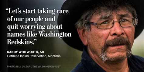 In Their Words 12 Native Americans Talk About The Furor Over The Redskins Name Washington Post