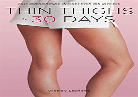 Thin Thighs In 30 Days By Westonkochasa Issuu