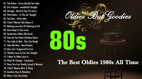 Best Oldies Songs Of 1980s 80s 90s Greatest Hits The Best Oldies