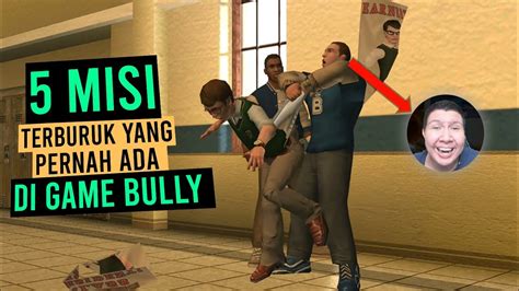 Misi Terburuk Yang Ada Di Game Bully Yang Belum Kamu Ketahui Youtube