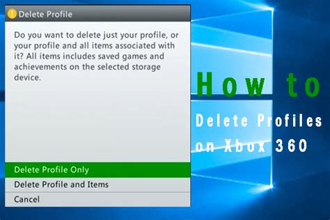 How To Delete Profiles On Xbox 360 Step By Step Guide Minitool