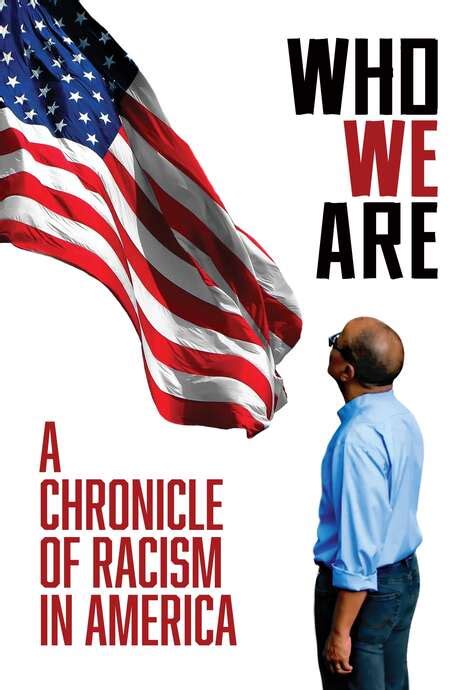 ‎who We Are A Chronicle Of Racism In America 2021 Directed By Emily