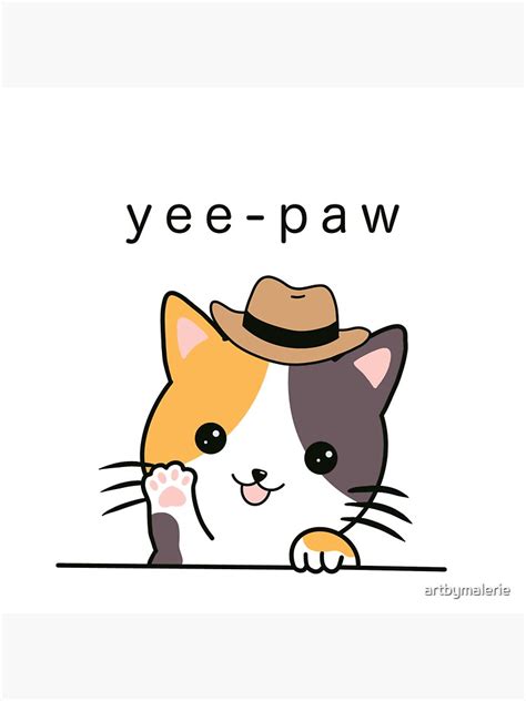 Yeehaw Kitten In Cowboy Hat Yee Paw Sticker For Sale By