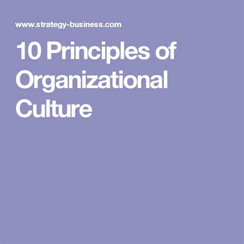 10 Principles Of Organizational Culture Organizational Principles