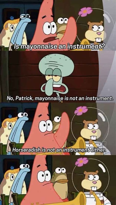 When Patrick Asked The Question On Every Musicians Mind 25 Of The Best Spongebob Quotes