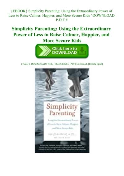 Ebook Simplicity Parenting Using The Extraordinary Power Of Less To
