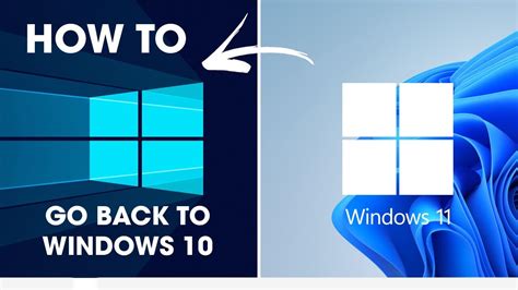 How To Go Back To Windows 10 From Windows 11 Rollback To Windows 10