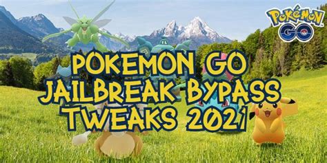 Working codes in jailbreak (january 2021). Pokemon Go Jailbreak Bypass Tweaks 2021 Work & Fix Crash Problem