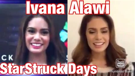 Ivana Alawi Starstruck Days YouTube