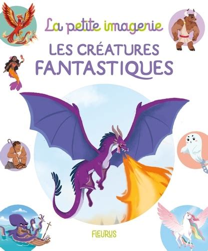 Les Créatures Fantastiques De Laureen Bouyssou Album Livre Decitre