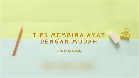 Cram.com makes it easy to get the grade you want! Tips Bina Ayat dengan Mudah - YouTube