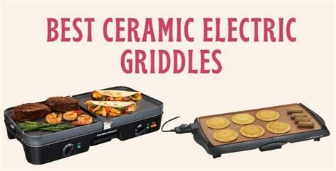 Best Ceramic Electric Griddles Top 5 Picks Grillshub