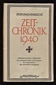 Dokumentarische Zeit-Chronik 1940 : Chronologische Übersicht d ...