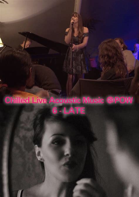 free entry chilled acoustic music w olivia leisk pow