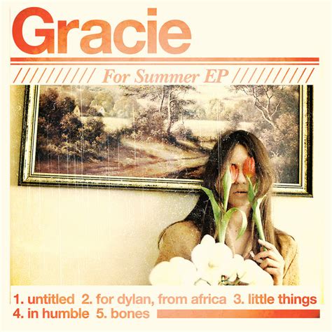 For Summer Ep Gracie Absent Fever