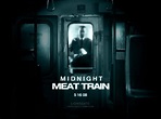 The Midnight Meat Train (2008) Why You Should Watch It | Mother of Movies