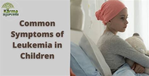 Common Symptoms Of Leukemia In Children