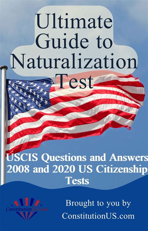 Ultimate Guide To Naturalization Test Uscis Questions And Answers 2008