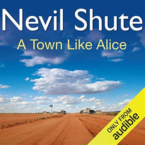 A Town Like Alice Audible Audio Edition Nevil Shute Robin Bailey