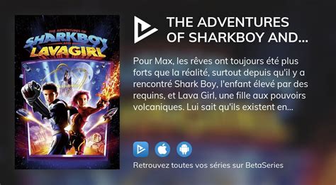 Où regarder le film The Adventures of Sharkboy and Lavagirl en