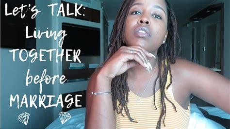 Lets Talk Living Together Before Marriage Youtube