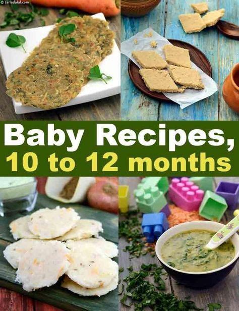 Recipes For 10 To 12 Months Babies Indian Weaning Food Indian Baby
