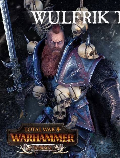 Wulfrik The Wanderer Total War Warhammer Wiki