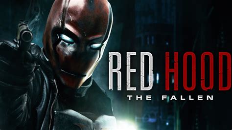 Awesome Batman Fan Film Red Hood The Fallen — Geektyrant