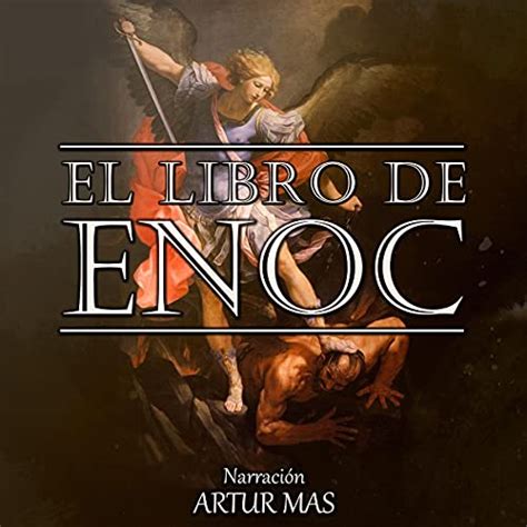 El Libro De Enoc Edición Audio Audible Enoc Artur Mas Ama Audiolibros Libros