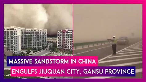 China Massive Sandstorm Engulfs Jiuquan City Gansu Province Youtube