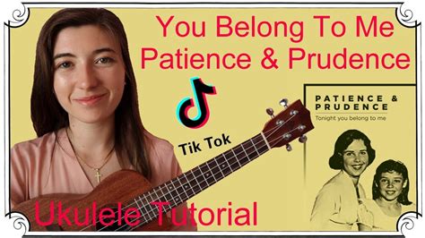 Tonight You Belong To Me Patience And Prudence Ukulele Tutorial