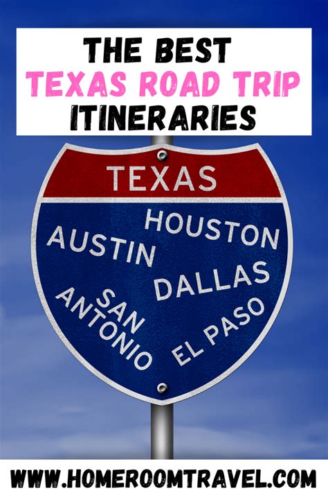 The Best Texas Road Trips Epic Places To Visit Homeroom Travel