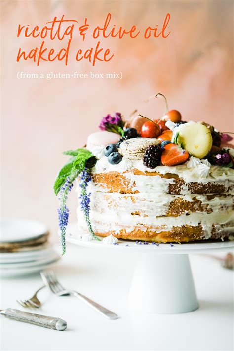 Ricotta And Olive Oil Naked Cake How To Cook Like A Food Stylist Ep