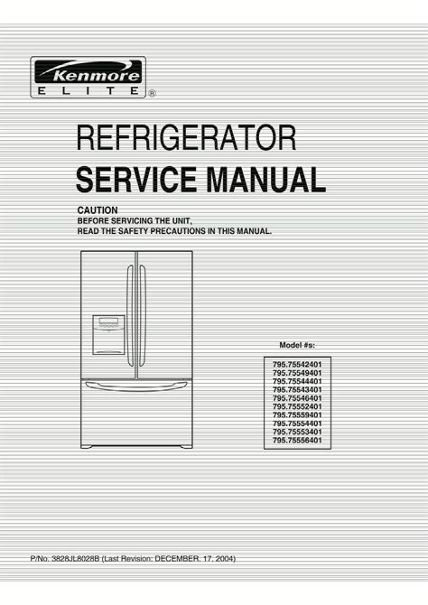 Kenmore Refrigerator Service Manual For Model 79575542