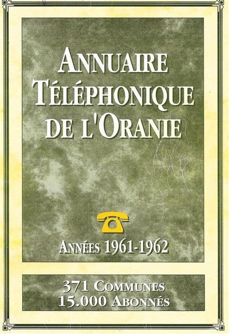 Notre Annuaire Du Téléphone 1962 62 Amicale Du Rio Salado