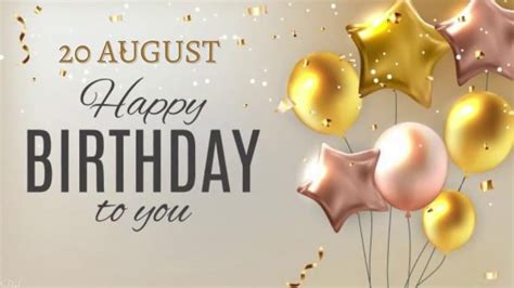 AUGUST SPECIAL BIRTHDAY WISHES HAPPY BIRTHDAY SONG YouTube