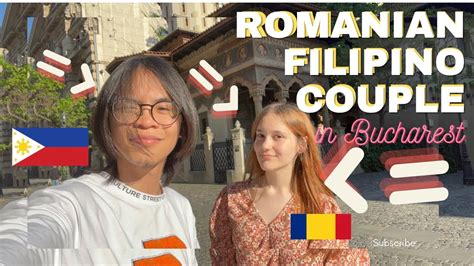 First Time In Bucharest Filipino Romanian Couple Amwf Ldr Couple Youtube