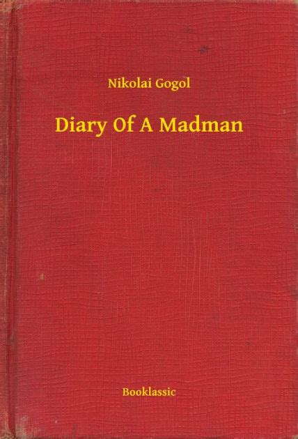 Diary Of A Madman By Nikolai Gogol Paperback Barnes And Noble